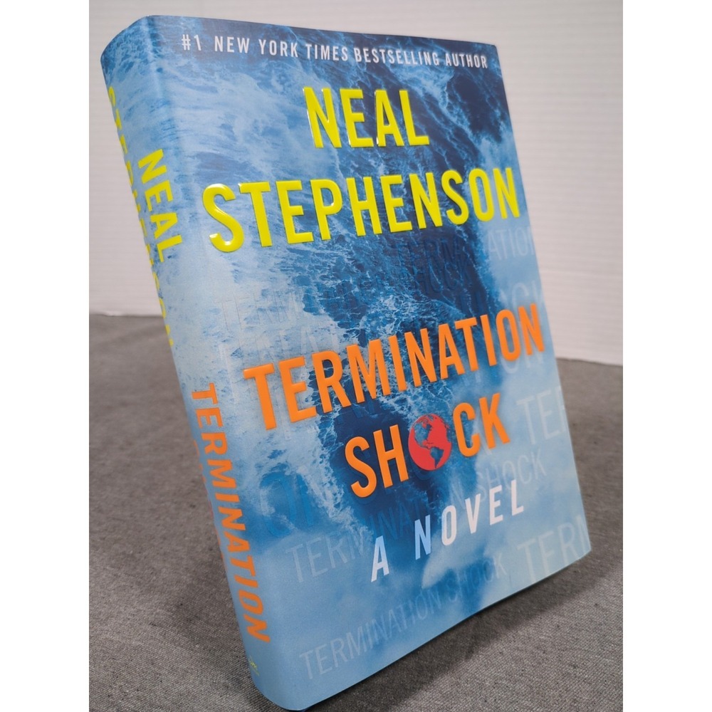 Termination Shock Neal Stephenson First Edition First‎ Printing Hardcover - NEW